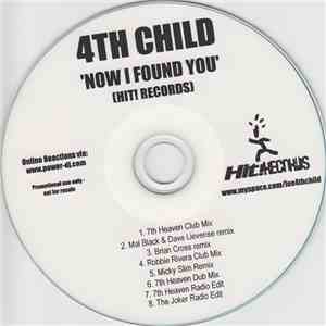 4th Child - Now I Found You download free