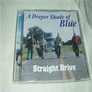 A Deeper Shade of Blue - Straight Drive download free