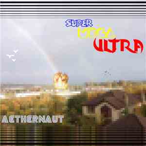 Aethernaut - Super Mega Ultra download free
