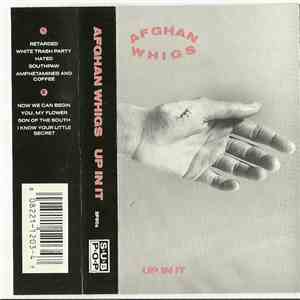 Afghan Whigs - Up In It download free