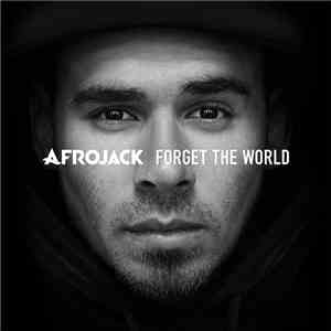 Afrojack - Forget The World download free
