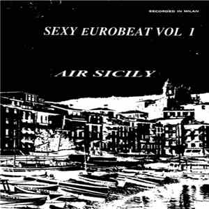Air Sicily - Sexy Eurobeat Vol. 1 download free