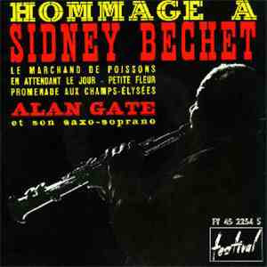 Alan Gate Et Son Saxo-Soprano - Hommage À Sydnet Bechet download free