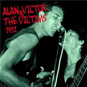 Alan Victor & The Victims - 1982 download free