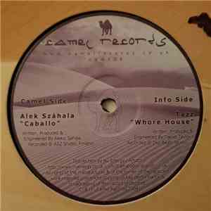 Alek Száhala / Tazz - Caballo / Whore House download free
