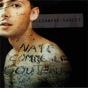 Alexandre Varlet - Naïf Comme Le Couteau download free