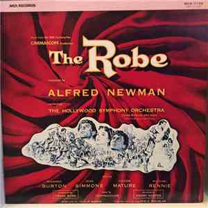 Alfred Newman Conducting The Hollywood Symphony Orchestra - The Robe download free