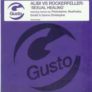 Alibi vs. Rockerfeller - Sexual Healing download free
