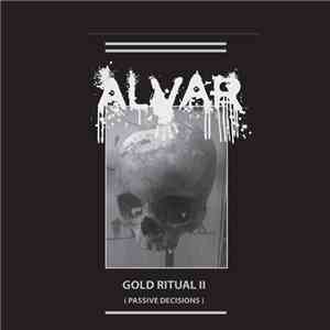 Alvar  - Gold Ritual (Passive Decisions) download free
