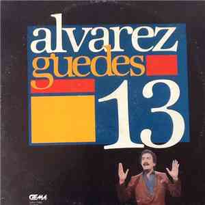 Alvarez Guedes - Alvarez Guedes 13 download free