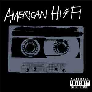 American Hi-Fi - American Hi-Fi download free