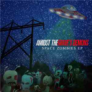 Amidst The Grave's Demons - Space Zombies EP download free
