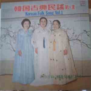 An Bichi, Mook Keewoul & Lee Eunjoo / 안비취. 묵계월. 이은주 - Korean Folk Songs Vol. 1 download free