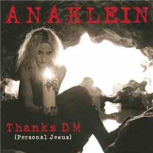 Anaklein - Thanks DM (Personal Jesus) download free