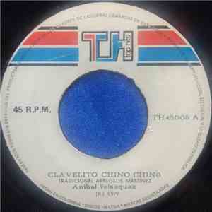 Aníbal Velásquez - Clavelito Chino Chino download free
