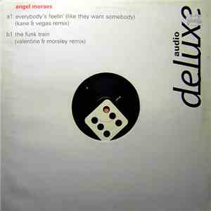 Angel Moraes - Everybody's Feelin / The Funk Train (Remixes) download free