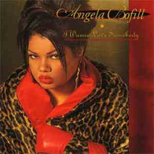 Angela Bofill - I Wanna Love Somebody download free