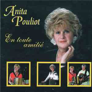 Anita Pouliot - En Toute Amitié download mp3 flac