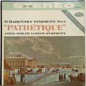 Antal Dorati, London Symphony, Tchaikovsky - Symphony No. 6 "Pathétique" download free