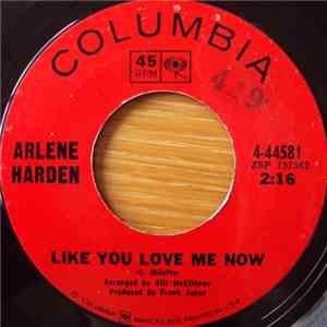 Arlene Harden - Like You Love Me Now / What Can I Say download free