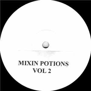 Artist Formerly Known As P.P. - Mixin Potions Vol 2 download free
