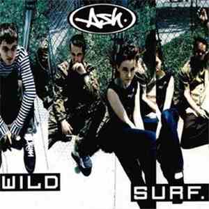Ash - Wild Surf download free