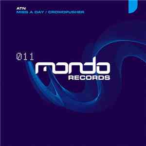 ATN - Miss A Day / Crowdpusher download free