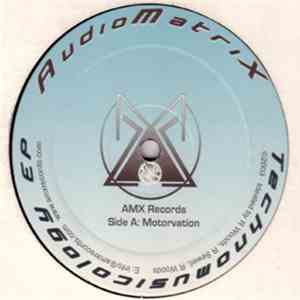 AudioMatriX - Technomusicology EP download free