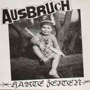 Ausbruch - Harte Zeiten download free