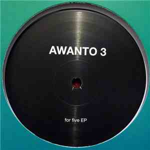Awanto 3 - For Five EP download free