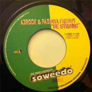 Azrock & Faddha Freddy / Mr Face - Be Strong / Signes De Richesse download free