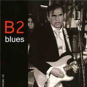B2 Blues - Krivac / Crni download free