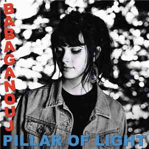 Babaganoüj - Pillar Of Light download free