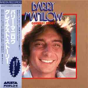 Barry Manilow - Greatest Story download free