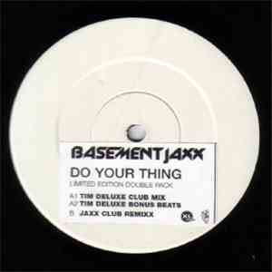 Basement Jaxx - Do Your Thing download free