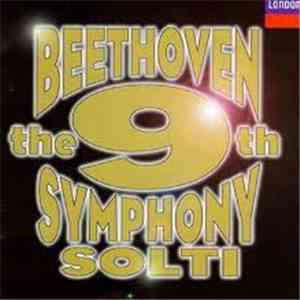 Beethoven, Solti - The 9th Symphony download free Beethoven, Solti - The 9th Symphony download mp3 flac