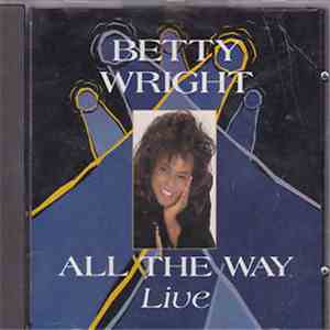 Betty Wright - All The Way Live download free