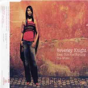 Beverley Knight - Keep This Fire Burning (The Mixes) download free