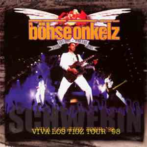 Böhse Onkelz - Viva Los Tios Tour ‘98 - Schwerin download free