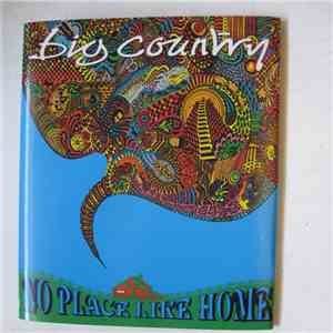 Big Country - No Place Like Home download free