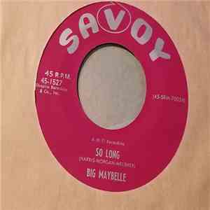 Big Maybelle - So Long / RIng Dang Dilly download free