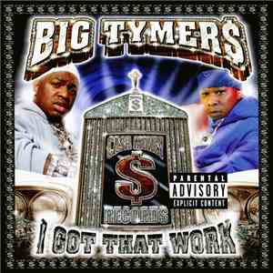 Big Tymers - I Got That Work download free