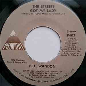 Bill Brandon - The Streets Got My Lady download free