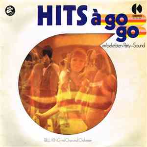 Bill King Mit Chor Und Orchester - HITS À Gogo download mp3 flac