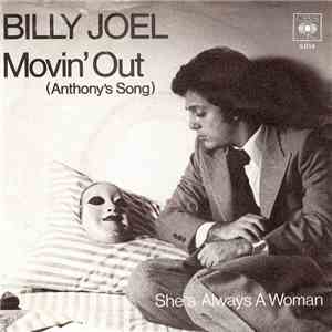 Billy Joel - Movin' Out (Anthony's Song) / She's Always A Woman download free