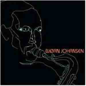 Bjørn Johansen - Oslo Jazz Circle Presents: Portrait Of A Norwegian Jazz Artist download free