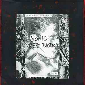 Black Leather Jesus / MSBR - Sonic Destruction download free