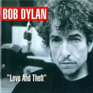Bob Dylan - "Love And Theft" download free