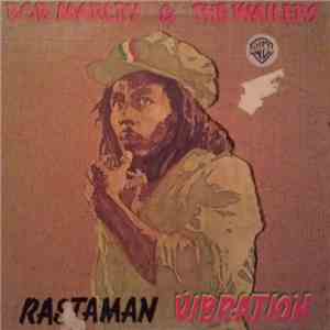 Bob Marley & The Wailers - Rastaman Vibration download free