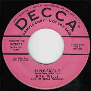Bob Wills And His Texas Playboys - Sincerely / Cornball Rag download free